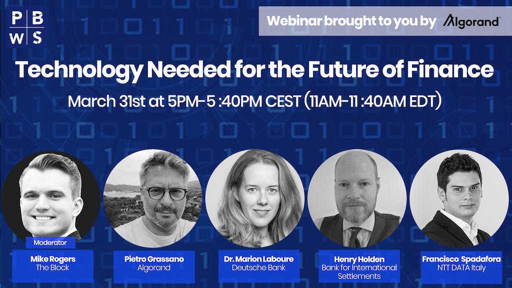 Webinar Technology Needed For The Future of Finance Algorand